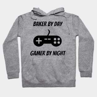 Baker By Day Gamer By Night Hoodie